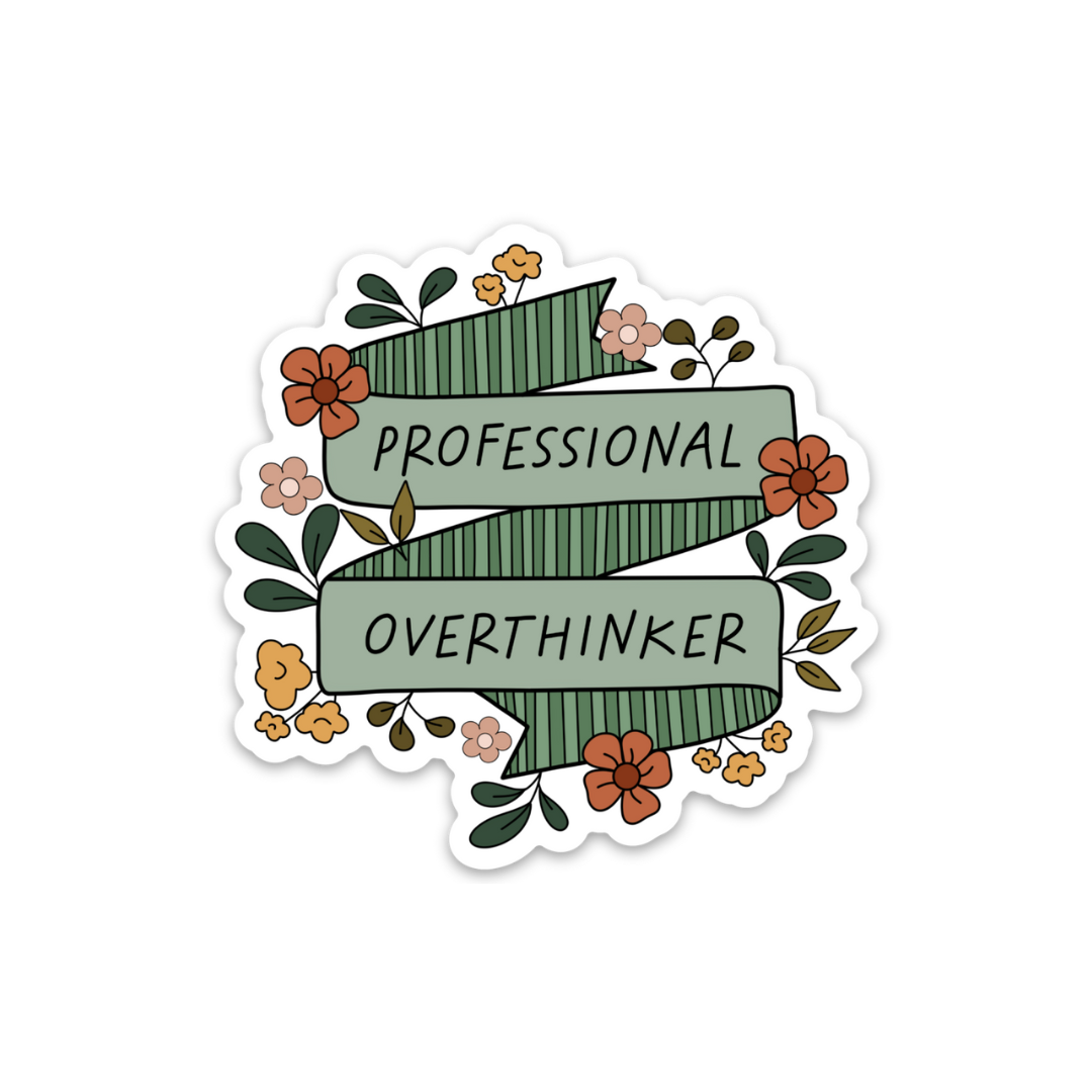 "Professional Overthinker" Weatherproof Sticker