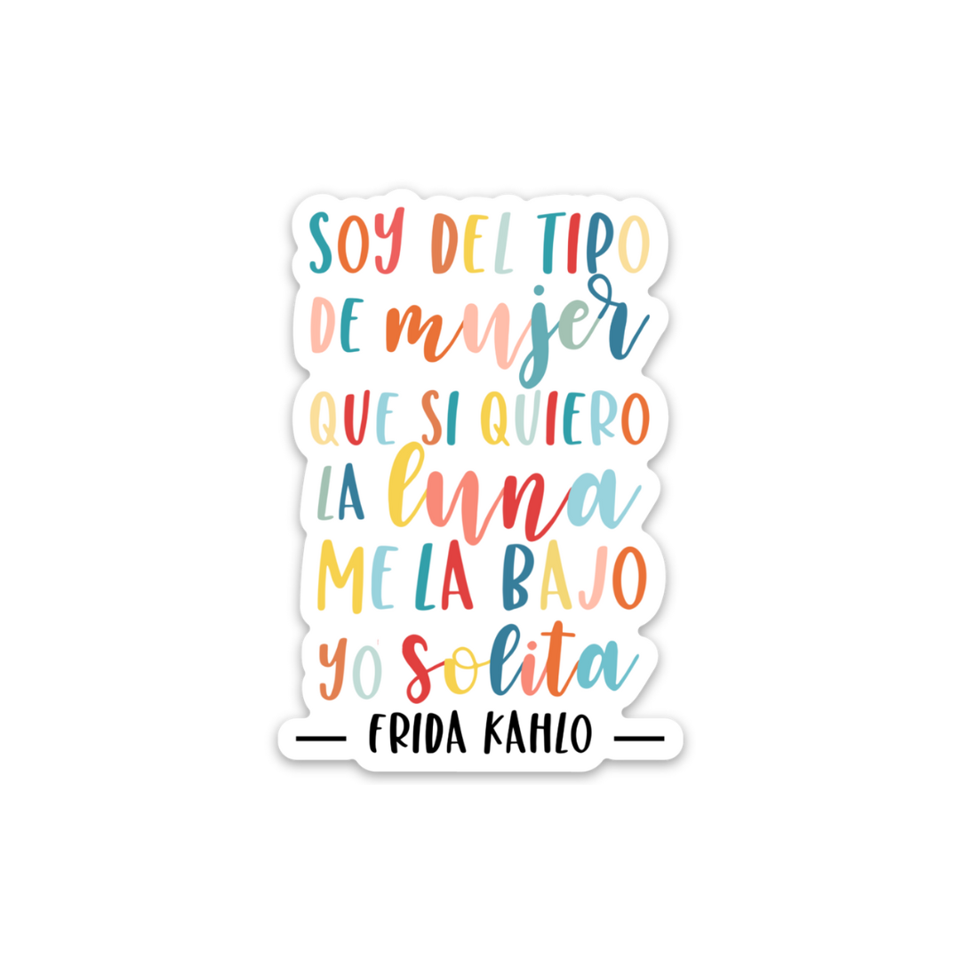 Frida Kahlo Quote Weatherproof Sticker