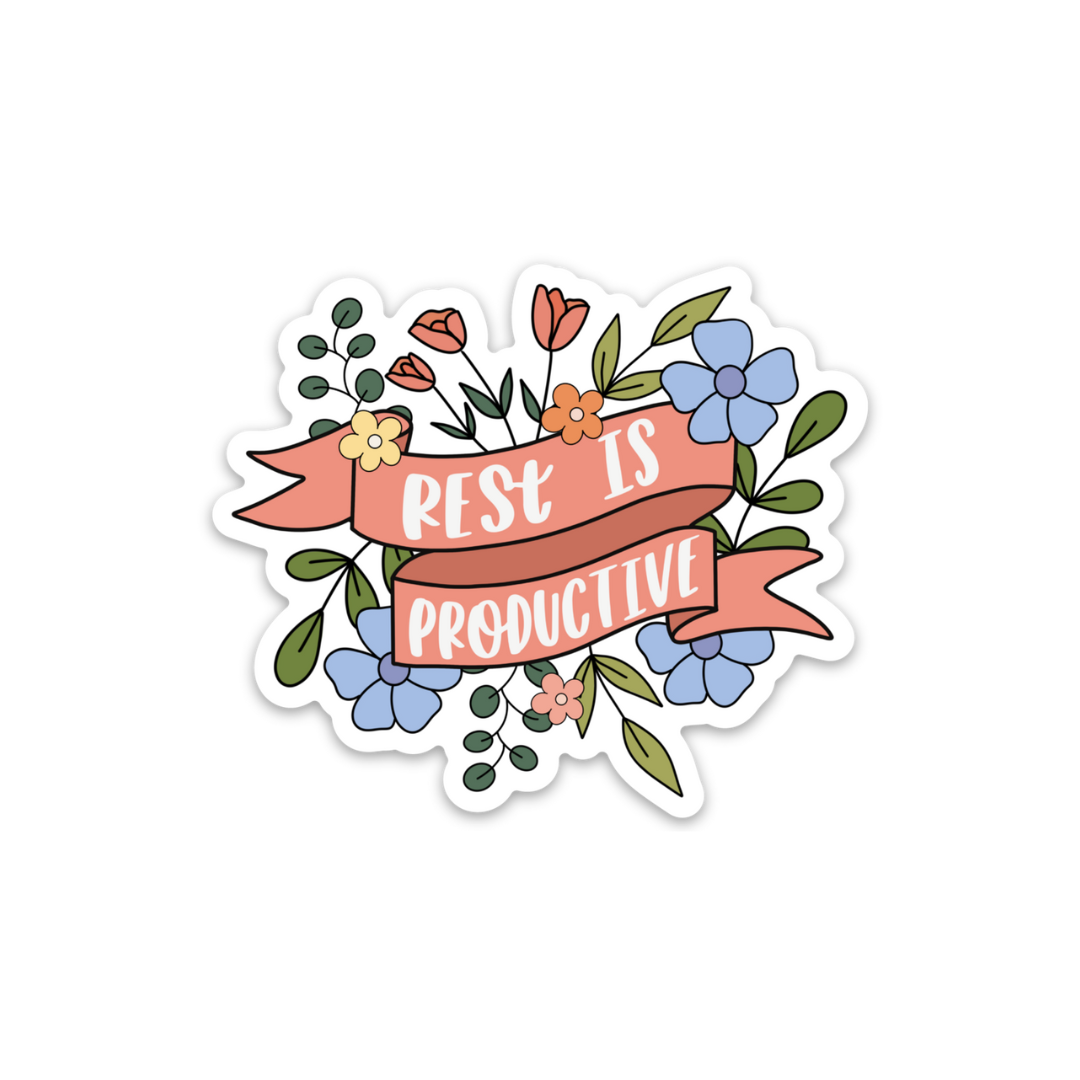 "Rest is Productive" Weatherproof Sticker